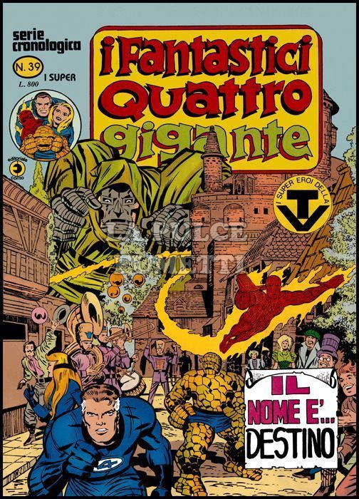 FANTASTICI QUATTRO GIGANTE #    39: IL NOME È DESTINO